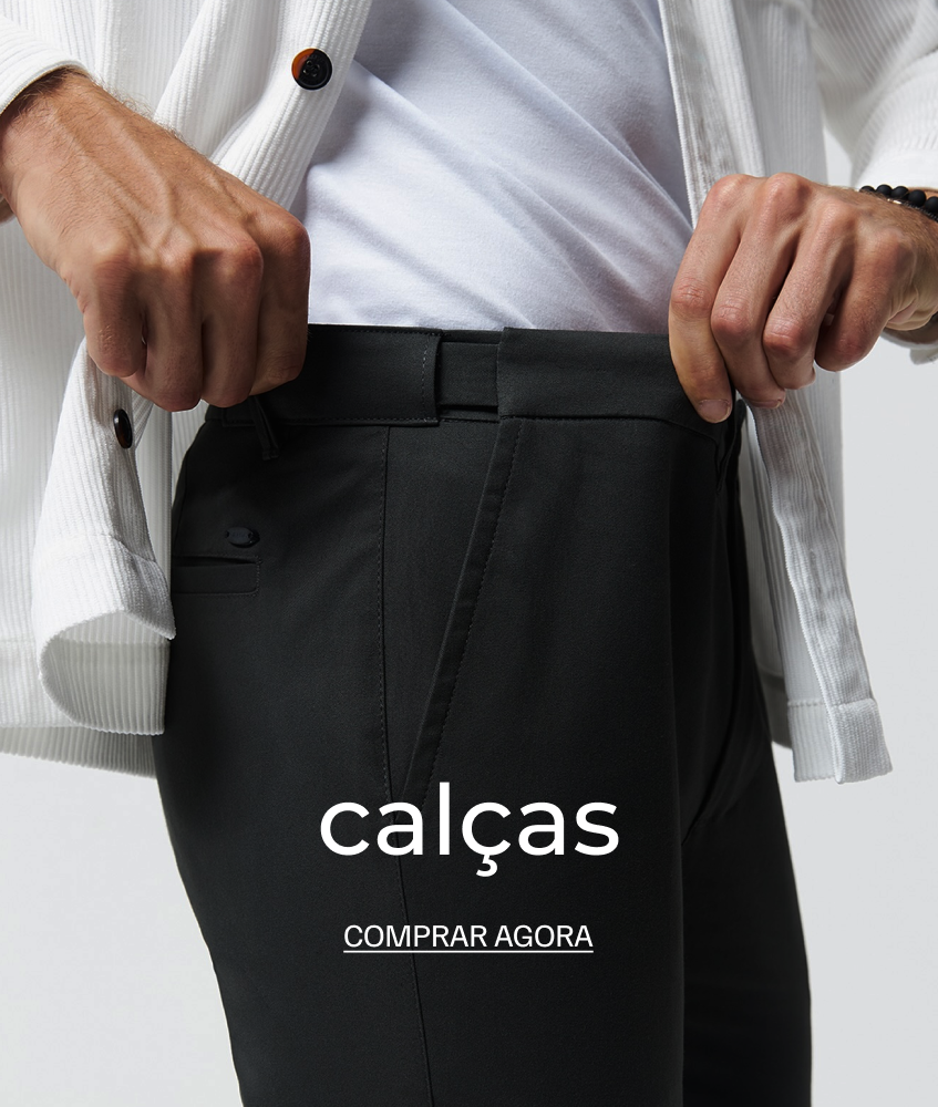 Calças